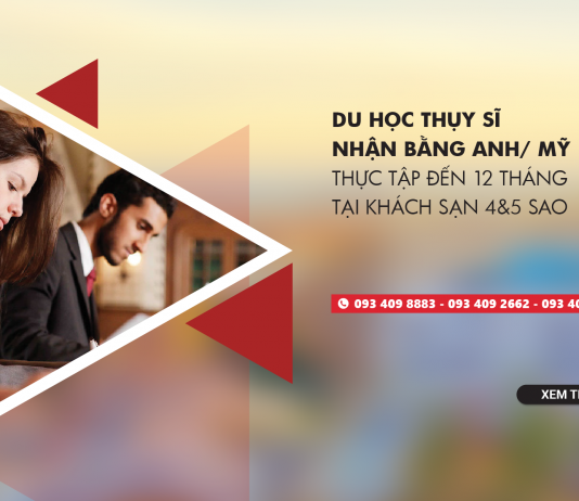 Du học Thụy Sĩ nhận bằng Anh/ Mỹ, thực tập hưởng lương tối thiểu 50 triệu VNĐ/tháng